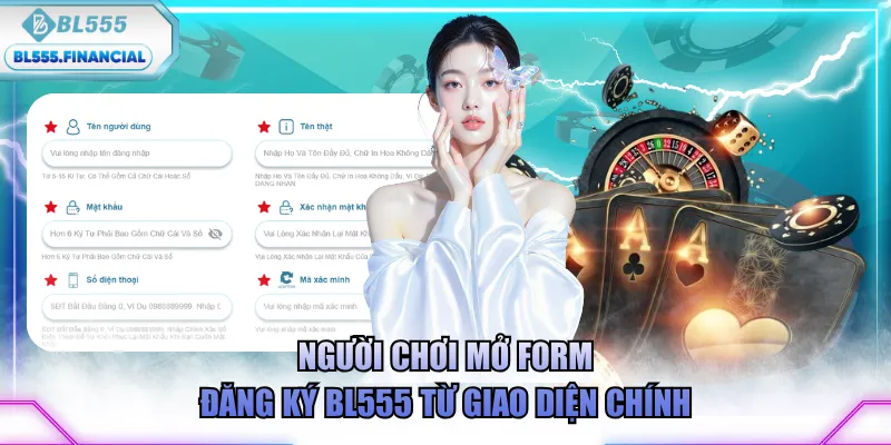 Người chơi mở form đăng ký BL555 từ giao diện chính